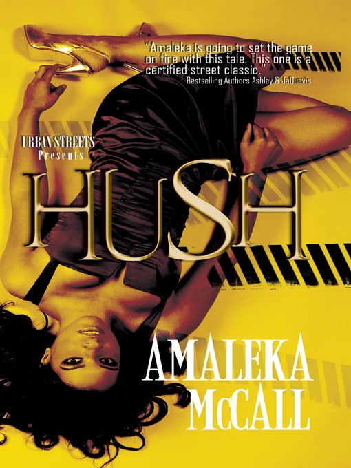 Title details for Hush by Amaleka McCall - Available